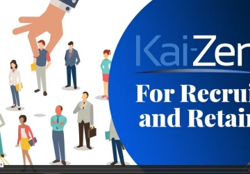 Kai-zen for Recruit &amp; Retain